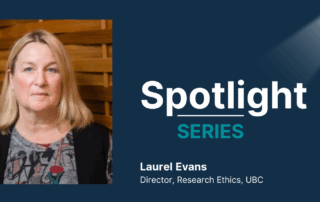 Promotional graphic of Laurel Evans, Director of Research Ethics at UBC. Laurel's photo is on the left, and a spotlight icon is on the right.