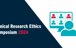 Clinical Research Ethics Symposium 2024 promotional graphic, with an icon of a person looking at a screen of virtual faces.